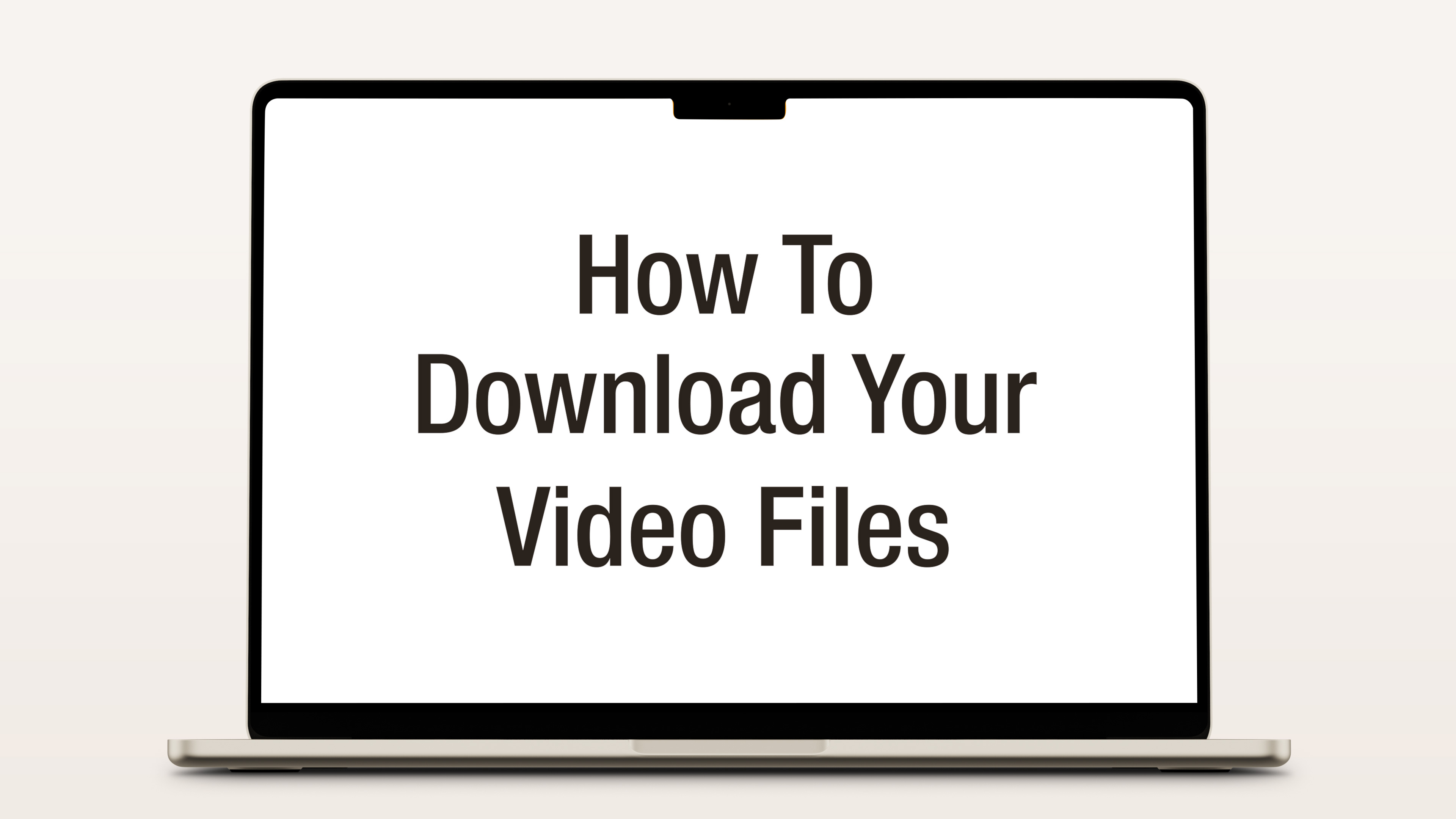 How to Download Your Video Files - Video Thumbnail