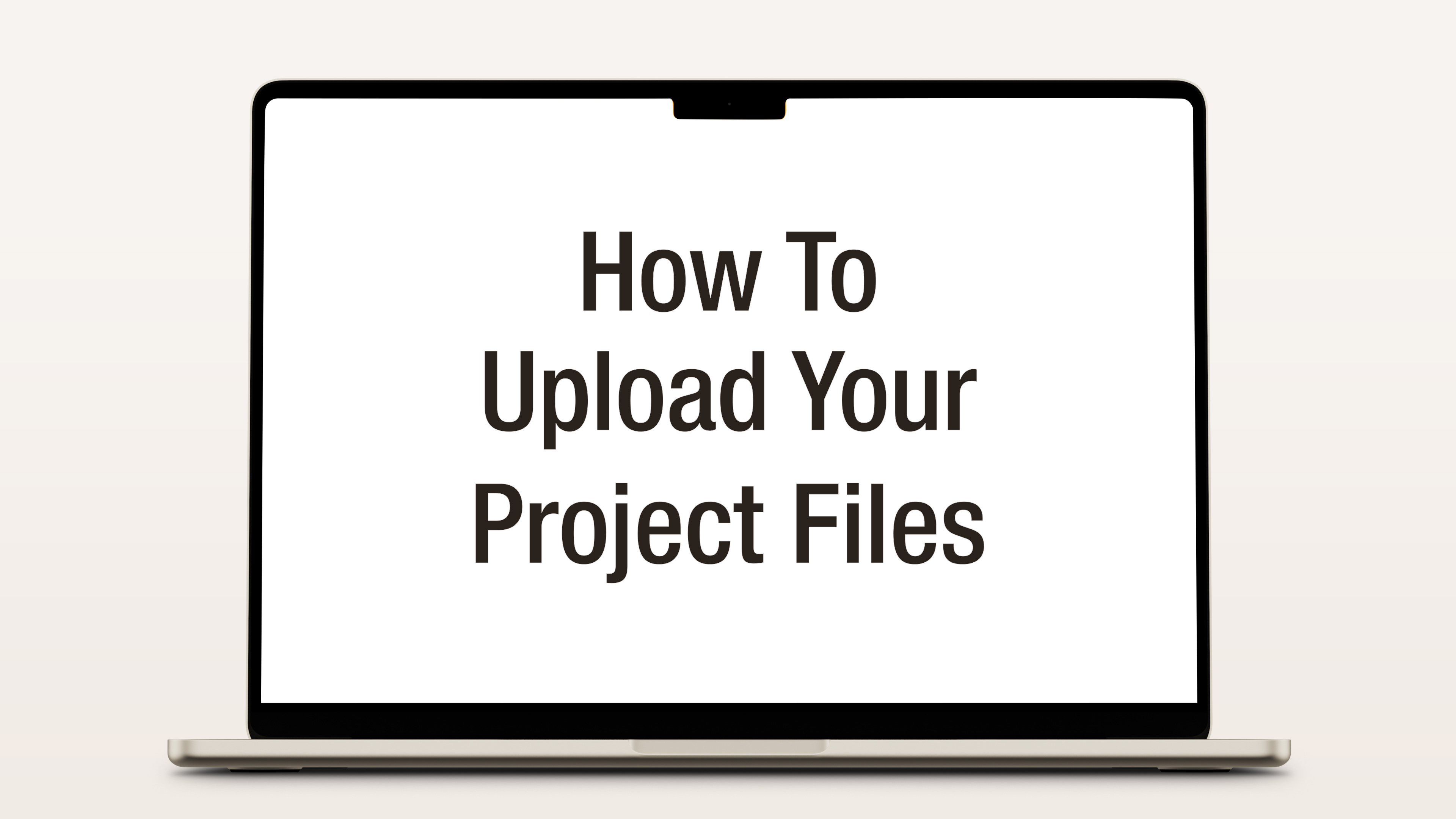 How to Upload Your Project Files - Video Thumbnail